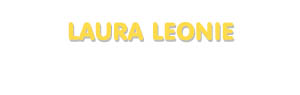 Der Vorname Laura Leonie